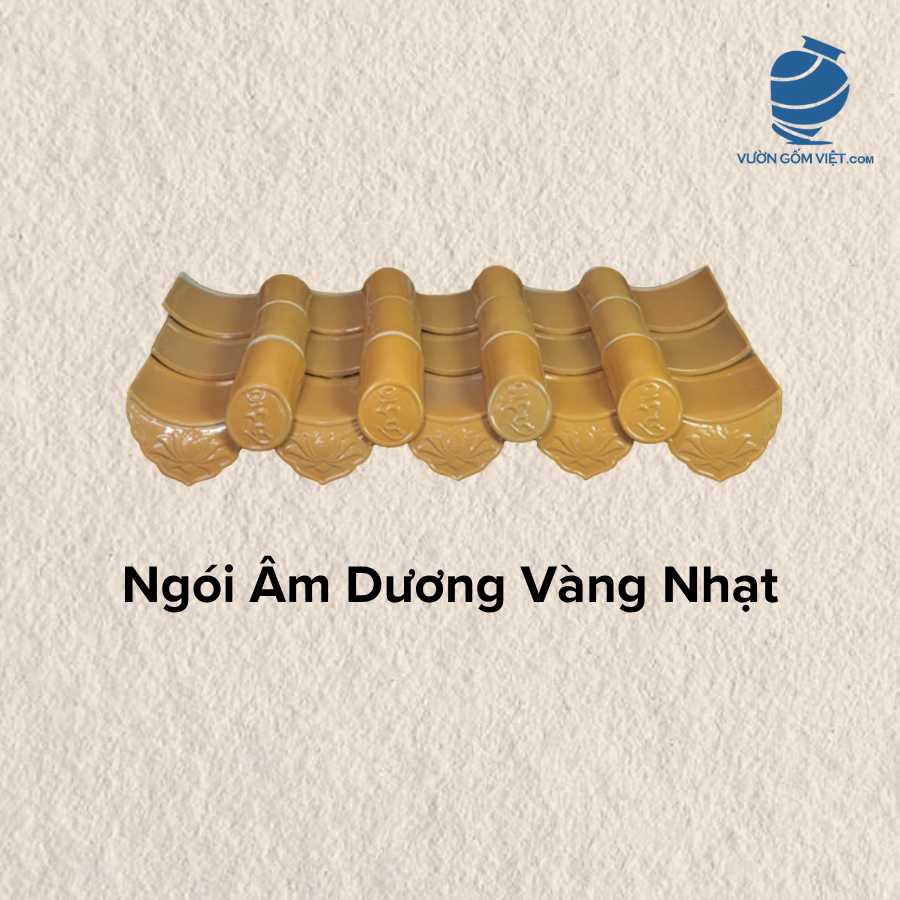 Ngói Âm Dương Vàng Nhạt